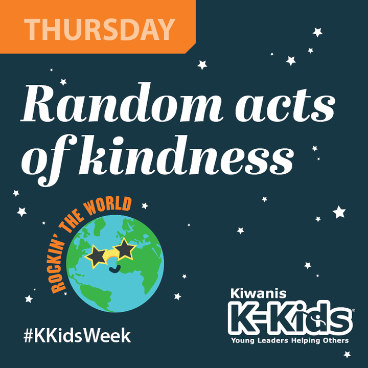 Spread happiness by doing little random acts of kindness: hold the door open for someone, leave change in a vending machine, or place a nice note in a library book. Challenge each member to complete at least one random act of kindness.

Don't forget to tag us! #KKidsWeek