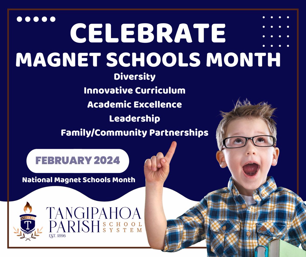 As we celebrate National Magnet Schools Month stay connected to our website and social media pages to learn more about our magnet programs and the TPSS Magnet Showcase that will take place on February 27, 2024, at the Florida Parishes Arena in Amite.