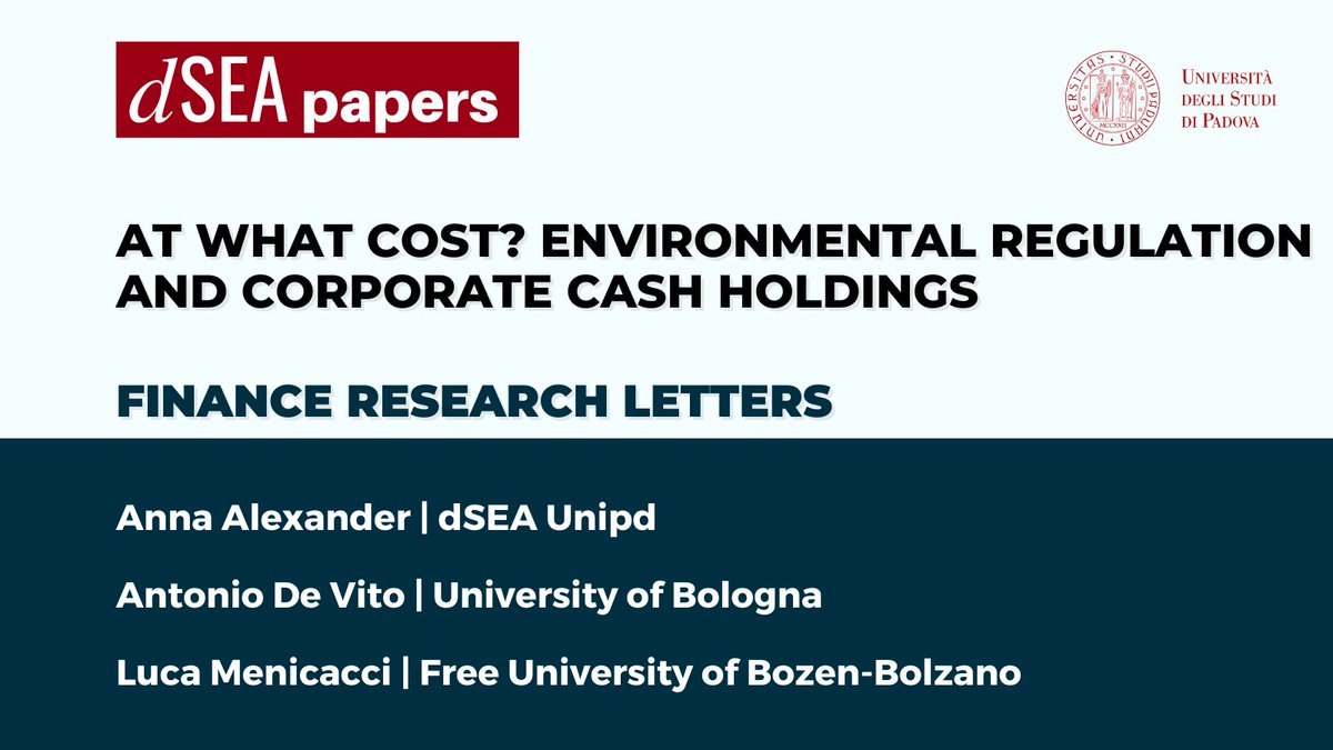 📌New #dseapapers published in 𝐅𝐢𝐧𝐚𝐧𝐜𝐞 𝐑𝐞𝐬𝐞𝐚𝐫𝐜𝐡 𝐋𝐞𝐭𝐭𝐞𝐫𝐬 explores the relation between environmental protection laws and corporate cash holdings. Authors: Anna Alexander @dSEA_Unipd, Antonio De Vito @Unibo & @LucaMenicacci @unibz_news unipd.link/Paper_Alexande…