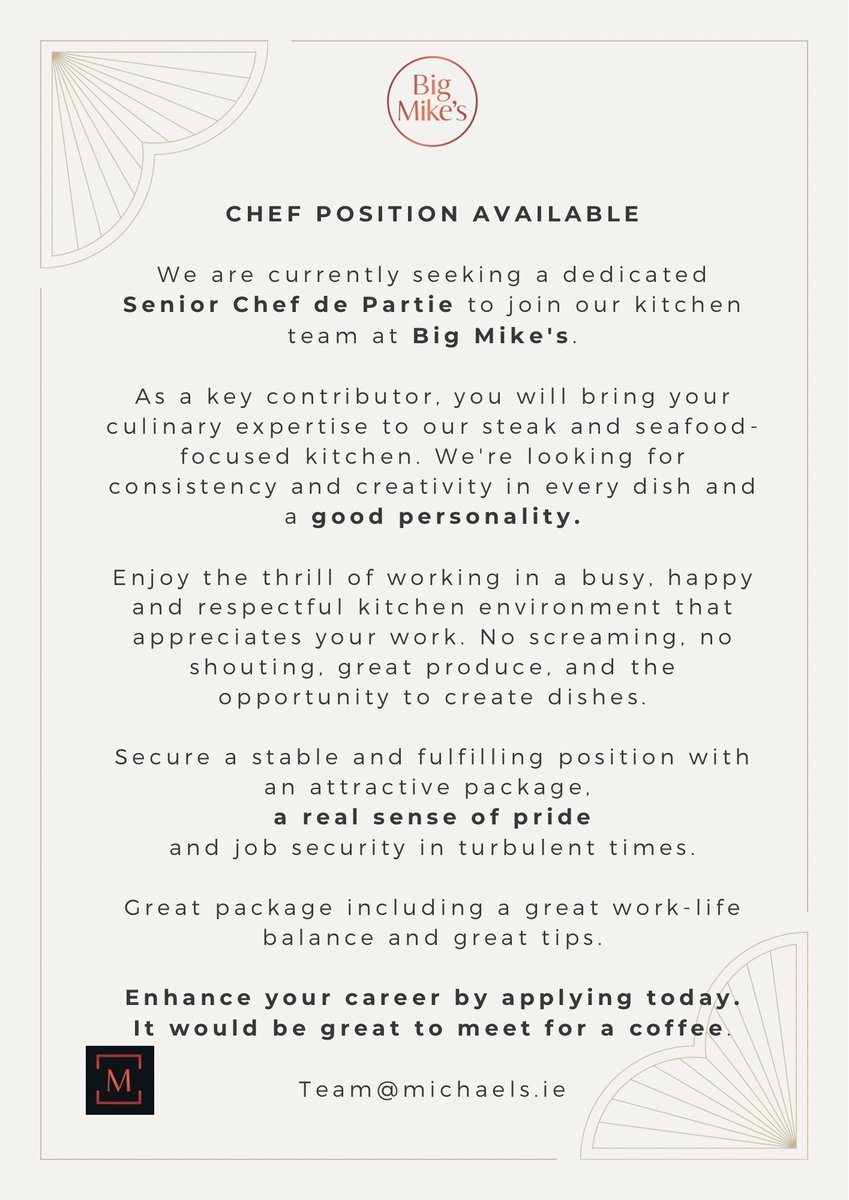 We’re in the market for a Senior Chef De Partie to join our happy, organised and motivated kitchen in Big Mike’s A retweet would be greatly appreciated, it might land in the right persons lap and something great happens Thanks ☺️