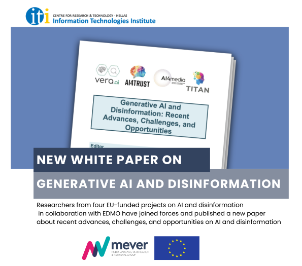 mever (@meverteam) on Twitter photo Our team contributed to a new white paper on #GenerativeAI and #Disinformation jointly with researchers from <a href="/ai4mediaproject/">AI4Media</a> , <a href="/veraai_eu/">vera.ai</a> , <a href="/ai4trust/">ai4trust</a> , and <a href="/TITAN_Thinking/">TITAN - AI Coaching to Fight Disinformation</a>
You can find the paper on <a href="/EDMO_EUI/">European Digital Media Observatory</a> website:
bit.ly/white-paper-ai… Our team contributed to a new white paper on #GenerativeAI and #Disinformation jointly with researchers from <a href="/ai4mediaproject/">AI4Media</a> , <a href="/veraai_eu/">vera.ai</a> , <a href="/ai4trust/">ai4trust</a> , and <a href="/TITAN_Thinking/">TITAN - AI Coaching to Fight Disinformation</a>
You can find the paper on <a href="/EDMO_EUI/">European Digital Media Observatory</a> website:
bit.ly/white-paper-ai…