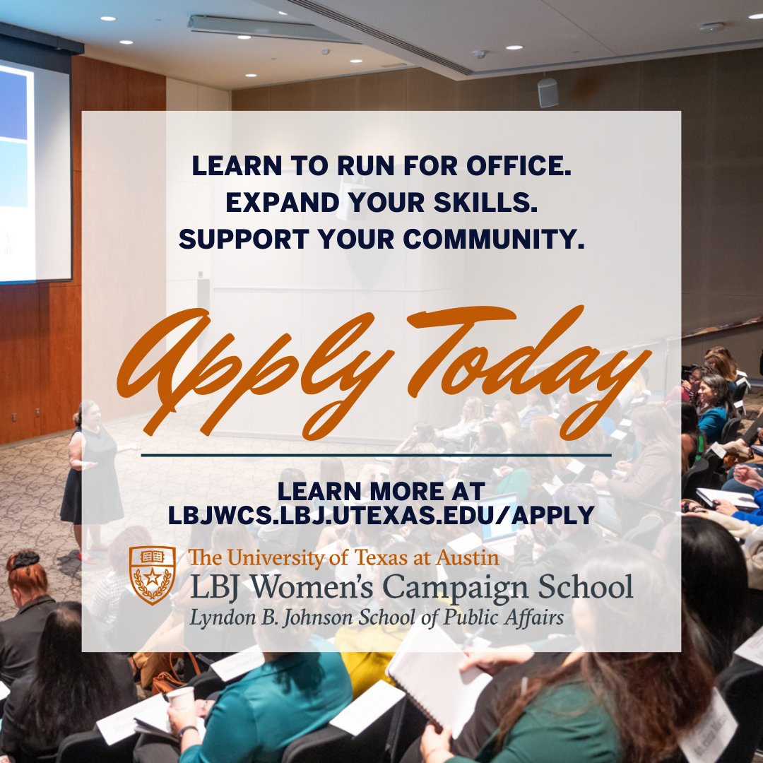 The LBJ Women’s Campaign School is recruiting for their 2024 Cohort! Are you ready to start changing the world by running for office or managing a campaign? Apply by Feb. 19th to begin your career in politics! #lbjwcs