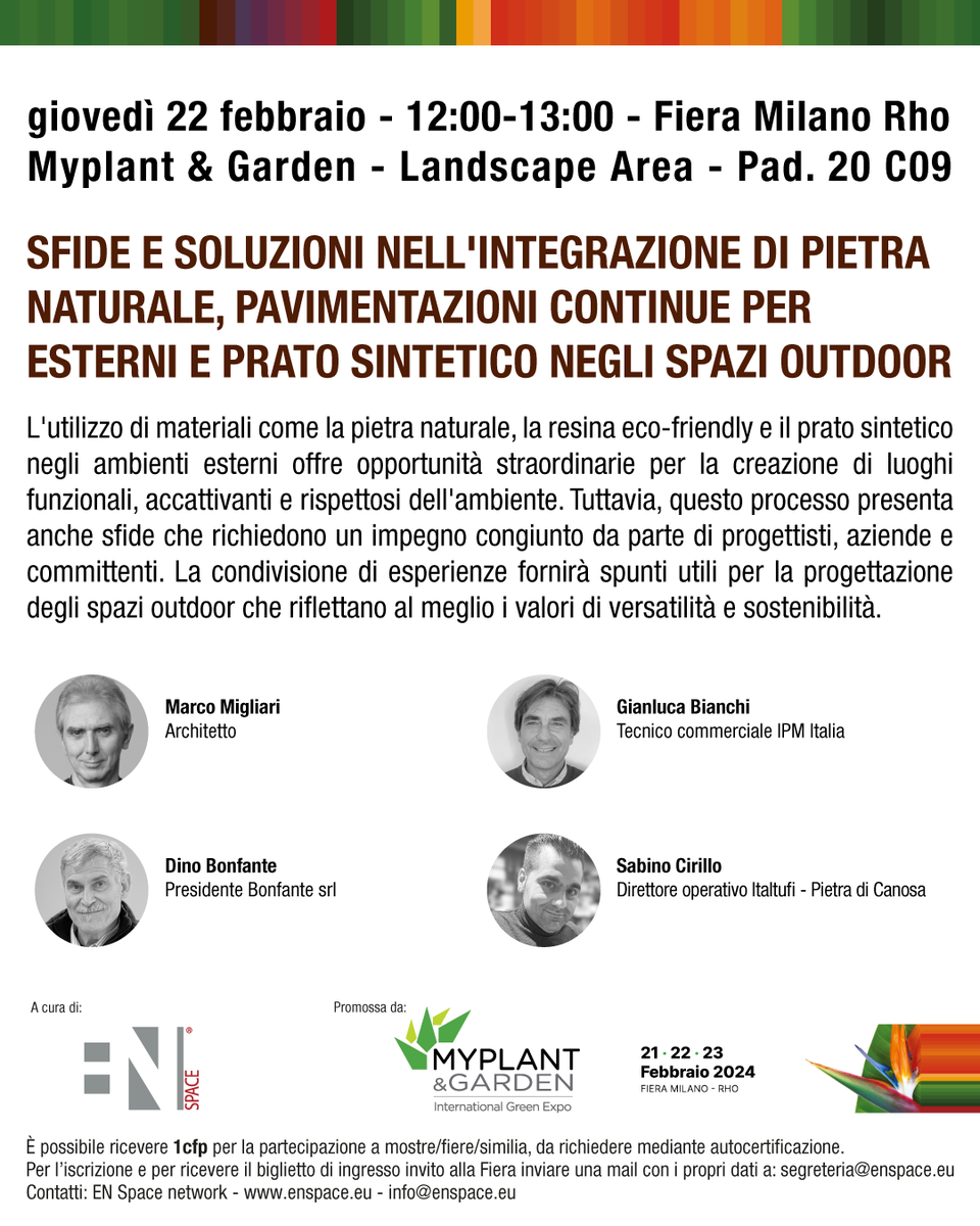 EN_SPACE's tweet photo. SFIDE E SOLUZIONI NELL’INTEGRAZIONE DI PIETRA NATURALE, PAVIMENTAZIONI CONTINUE PER ESTERNI E PRATO SINTETICO NEGLI SPAZI OUTDOOR
Per info e invito alla Fiera: https://t.co/PdkTqbCipo
#MyPlantGarden #Myplant24 #ENSpace #LandscapeArea #Natura  #Edilizia #GreenBuilding #Paesaggio https://t.co/JbC19Owl3I