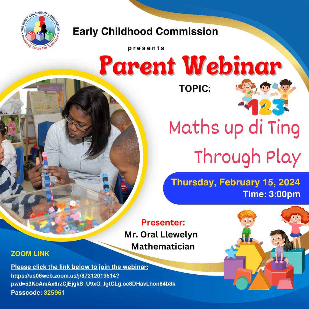 Join us while we 'Maths up the ting through PLAY' with Mr.Oral Llewellyn, our guest presenter! @ECCJA #12StandardsMatter #ParentingMatters