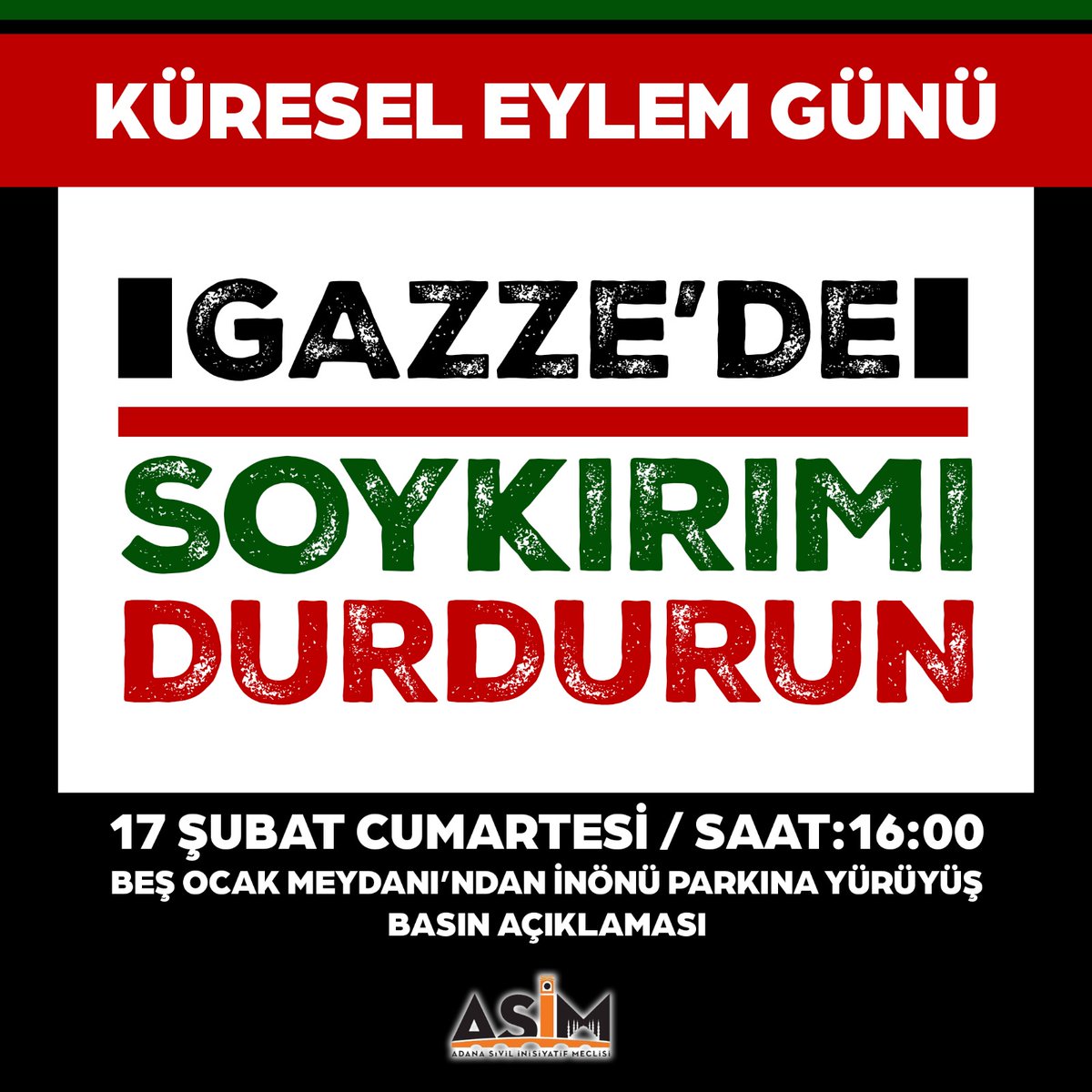 Dünya çapında gerçekleşecek olan Filistin için olan yürüyüşün Adana ayağı da
Beş Ocak Meydanında yürüyüşe başlayacak olup İnönü Parkında Basın açıklaması ile devam edecektir

Vicdan sahibi tüm Adanalı hemşehrilerimizi bekleriz 🇵🇸