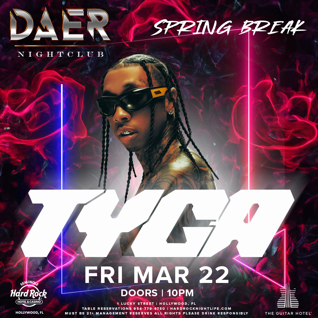 Get a taste 🔥 Tyga is taking over DAER Nightclub 🌙 Friday, March 22nd! #SpringBreak24 Limited early bird tix available. Tickets: tixr.com/e/95098 Tables: sevn.ly/xi0k82fN