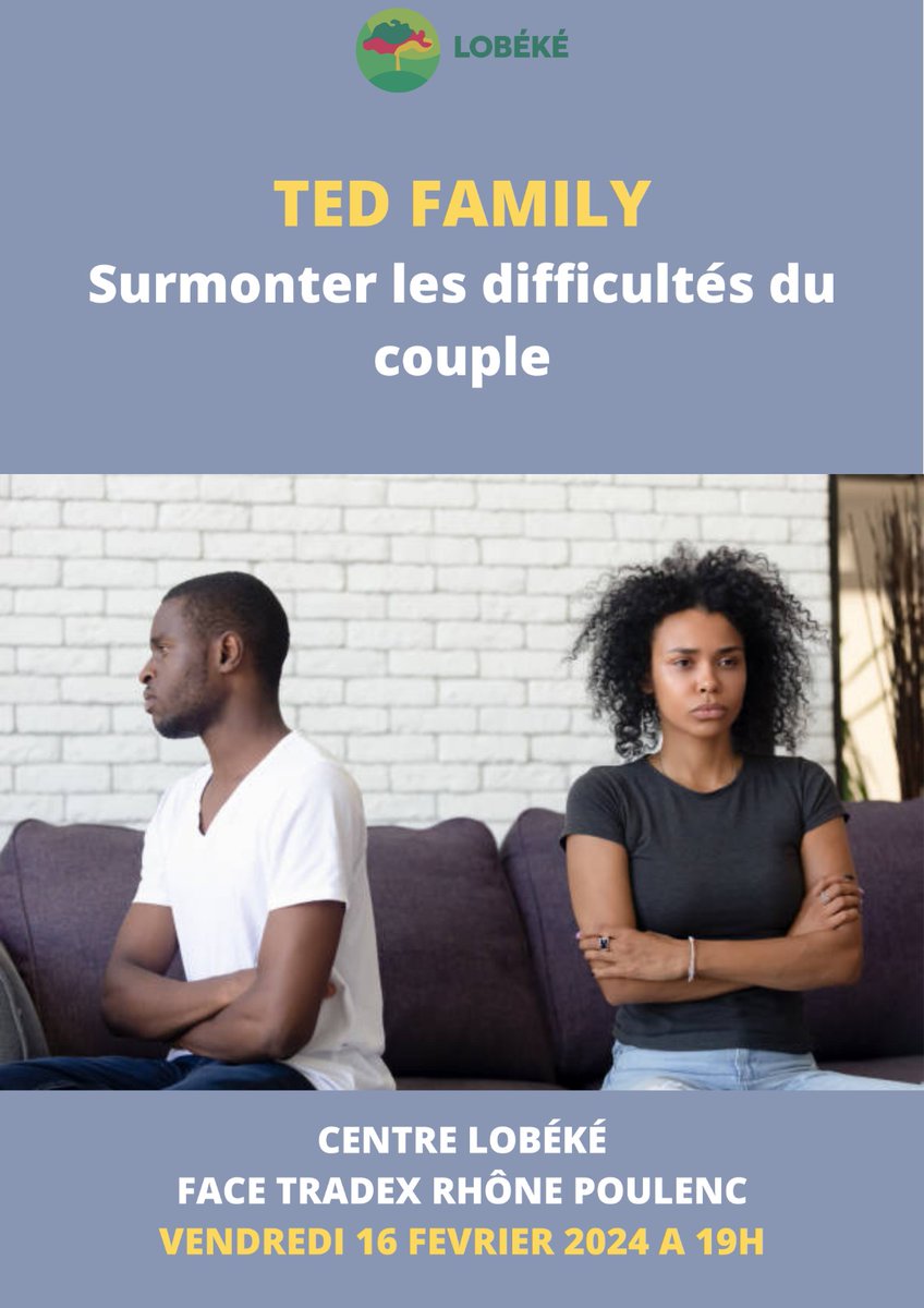 EsaoBEWEKEDI's tweet photo. #TEDFamily 

Thème : Surmonter les difficultés du couple. 

Date: vendredi 16 avril dès 19h à lobeke face tradex logpom 

Entrée gratuite dès https://t.co/rFLzjev1Ry