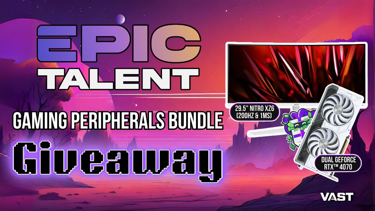 RTX 4070 &amp; 200Hz Gaming Monitor Giveaway!

To enter, perform these tasks via the link below:

🧊  Retweet + Like           

🎀  Follow <a href="/EpicTalentGG/">Epic Talent Agency</a> <a href="/VastGG/">Vast</a> 

Enter Here: vast.link/Epic-Talent