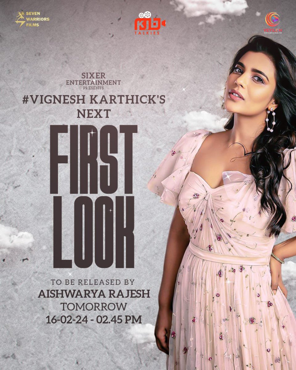 Chrissuccess's tweet photo. ‘Thittam Irandu’ &amp; ‘Adiye’ fame Dir Vignesh Karthick's next film title &amp; first look will be revealed by Aishwarya Rajesh Tomorrow @ 02.45PM.

Produced by KJB Talkies in association with Seven warrior films and Veyilon Entertainment. https://t.co/syZjYAaZFm