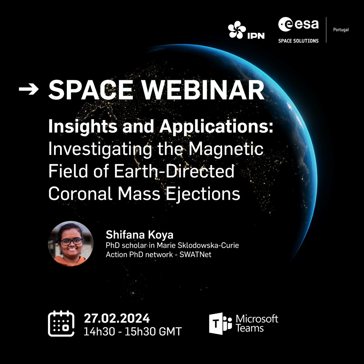 ESAPTcentre's tweet image. 🌍 On the 27th of February, another exciting Space Webinar will be hosted by Shifana Koya, a PhD scholar in Marie Sklodowska-Curie Action PhD network – SWATNet. Join us on Microsoft Teams at 14h30!
▶️ Register here and don’t miss out on this adventure: tinyurl.com/2y6wxy8r