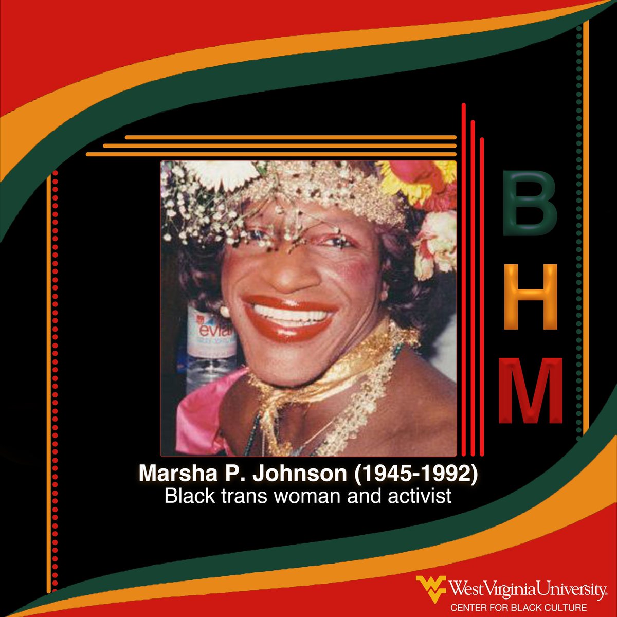 Today we honor Marsha P. Johnson, whose story reached many through Netflix's "The Death and Life of Marsha P. Johnson." A Black trans activist, she fought for LGBTQ rights, co-founding STAR and contributing to the Gay Liberation Front. #CelebrateBHM #BHM #WVUCBC
