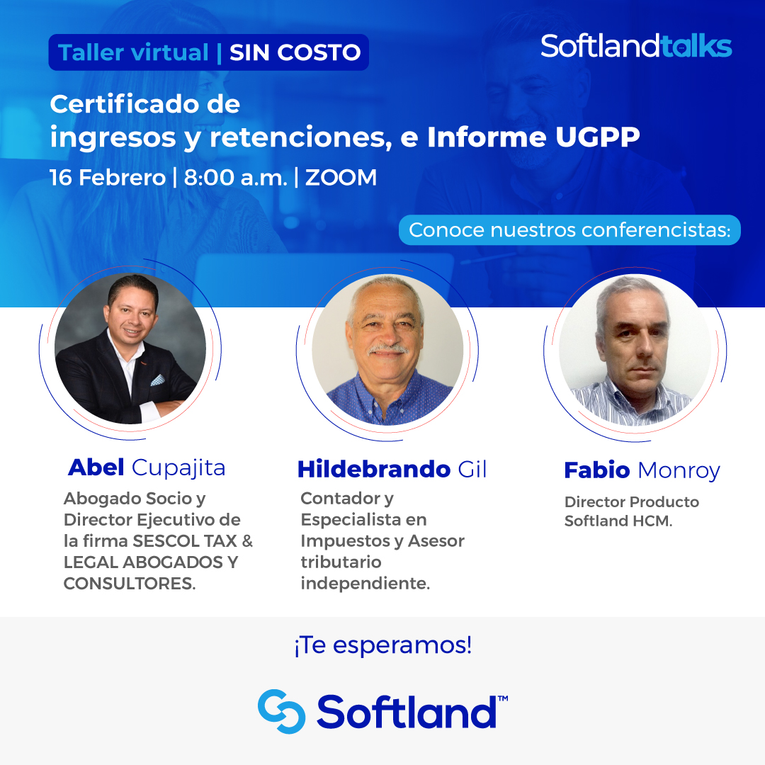#SoftlandColombia​
¡NOS VEMOS MAÑANA! Aún tienes tiempo de inscribirte. 
Conoce a nuestros especialistas que a partir de las 8 a.m. darán información valiosa del certificado de ingresos y retenciones, e informe UGPP. 

¡CONFIRMA TU ASISTENCIA AQUÍ!
acortar.link/KRZi2r