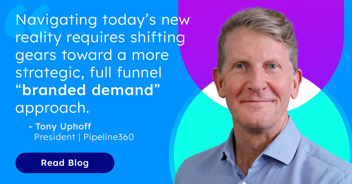 Pipeline360’s President @TonyUphoff introduces a “Branded Demand” approach for B2B marketers.

Discover his 3 tips for aligning with changing market dynamics and customer needs: bit.ly/3T9Y7CV

#Pipeline360 #DemandGeneration #B2BMarketing #B2B #Martech