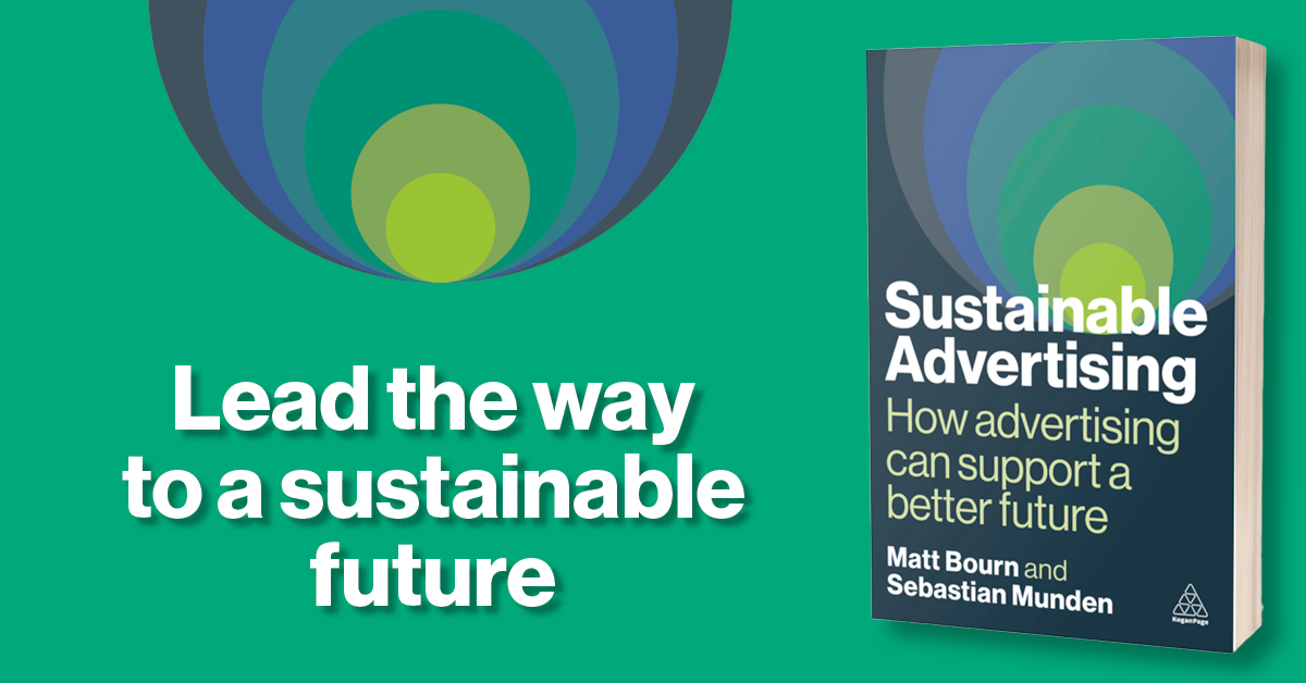Ready to harness the power of #advertising to tackle the #ClimateCrisis? '#SustainableAdvertising' sets out a clear 5-point action plan to transform your approach for a greener future. Check it out: bit.ly/3S7VvDO #SustainableAdBook