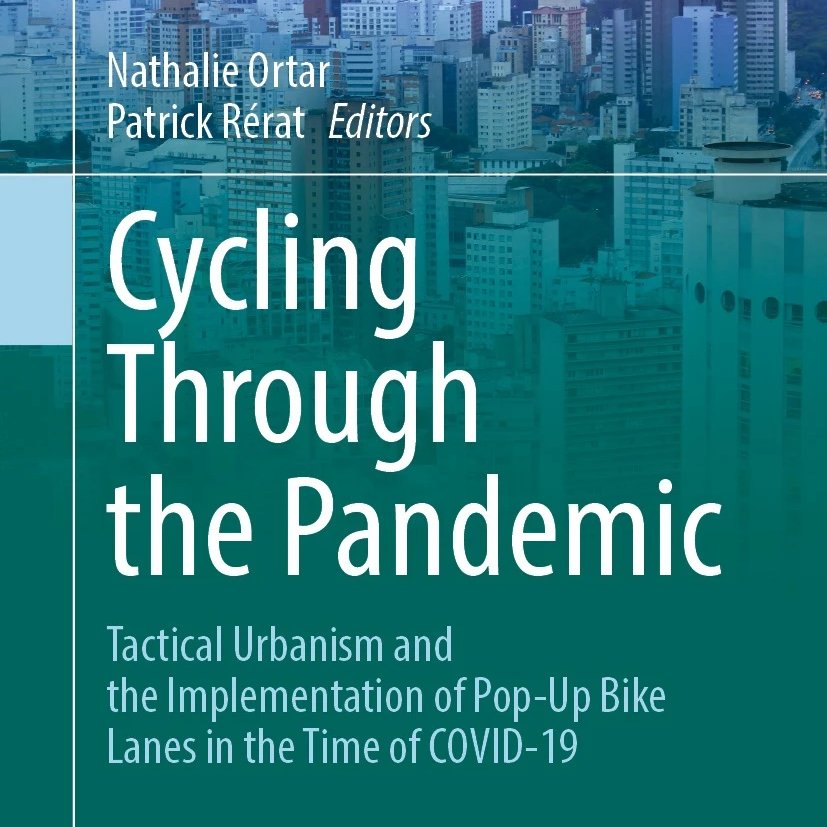 Cycling Through the Pandemic: Tactical Urbanism and the Implementation of Pop-Up Bike Lanes in the Time of COVID-19 Edited by @NathalieOrtar and @PatrickRerat 👉 bit.ly/42GF1Y0