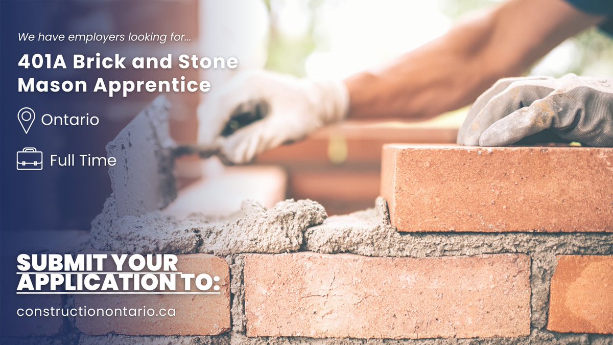 We have employers looking for a 401A Brick and Stone Mason Apprentice to join the skilled workforce in Ontario.

Apply today: constructionontario.ca/find-jobs/?job…

#BrickMason #StoneMason #Apprenticeship #SkilledTrades #OntarioJobs