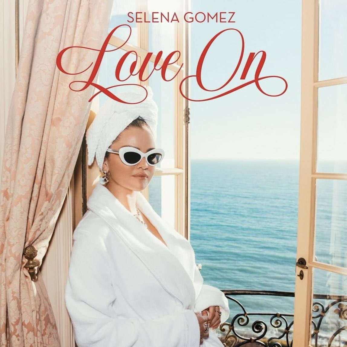 LOVE ON BY SELENA GOMEZ OUT 2.22🤍