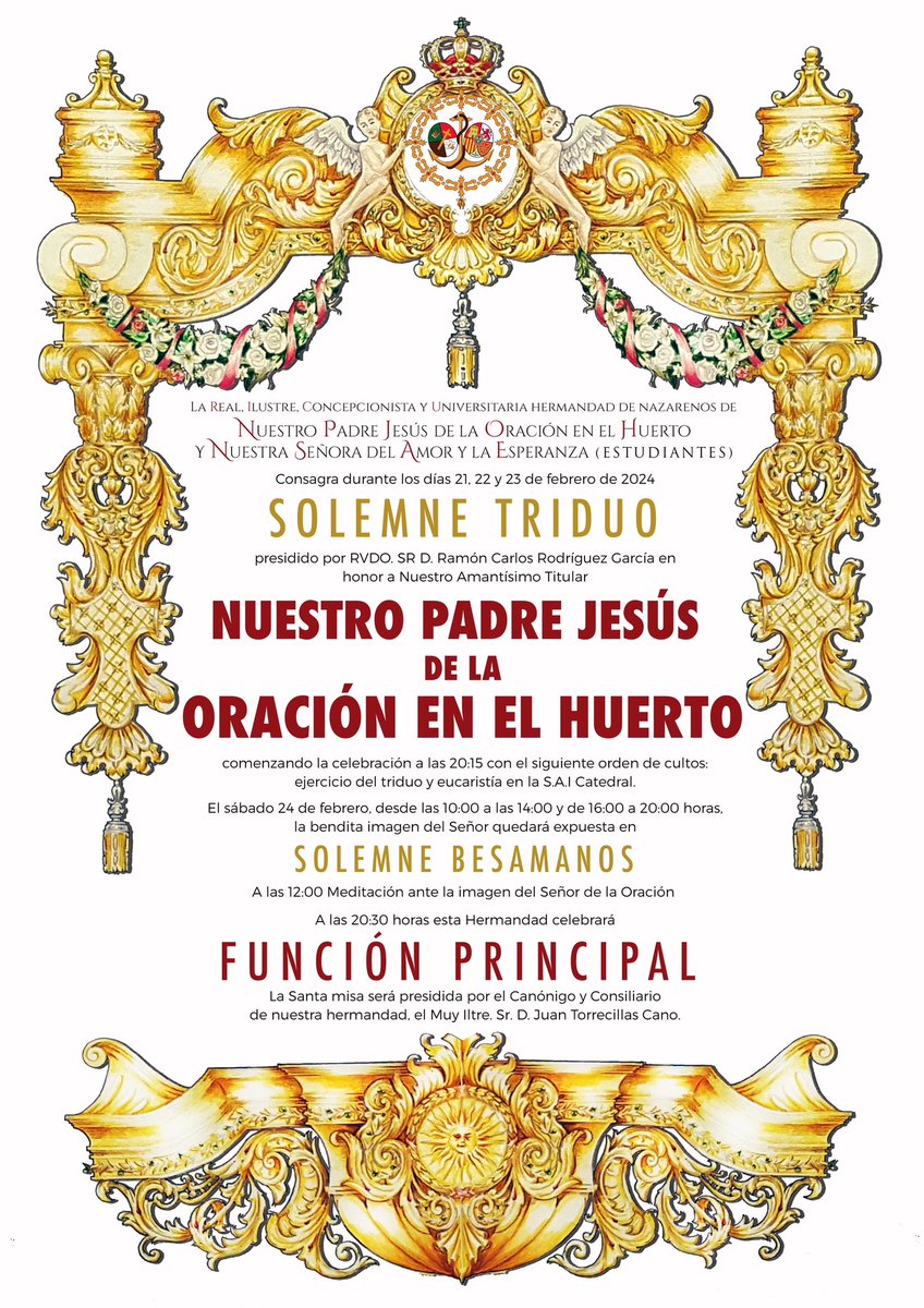 CULTOS|

Triduo en honor de Nuestro Padre Jesús de la Oración en el Huerto los días 21, 22, 23 de febrero. El sábado 24 tendrá lugar el Besamanos, Meditación ante la imagen y Función Principal.

cofradiadeestudiantes.com/cultos-a-ntro-…

#YoSoyEstudiantes #Cultos