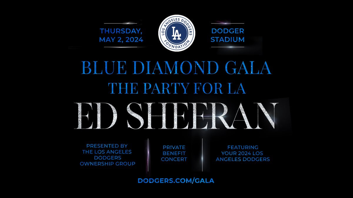 Our annual Blue Diamond Gala is returning to Dodger Stadium on 5.2.24 with a private concert starring 4x Grammy award-winning global superstar Ed Sheeran. Sponsorship and tickets are now available at Dodgers.com/gala. #LADFgala