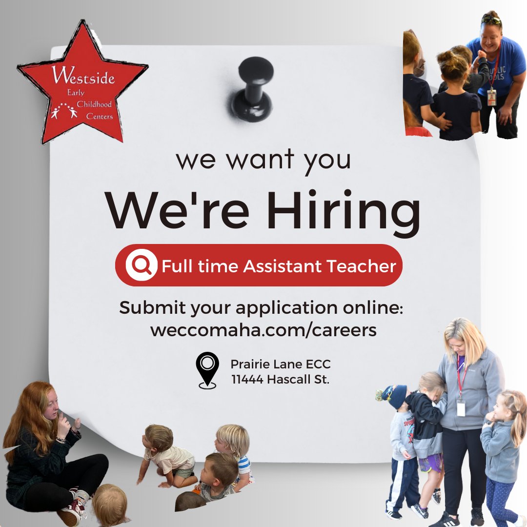 Now Hiring: Full time Assistant Teacher at our Prairie Lane Preschool classroom. Apply online at: weccomaha.com/careers
