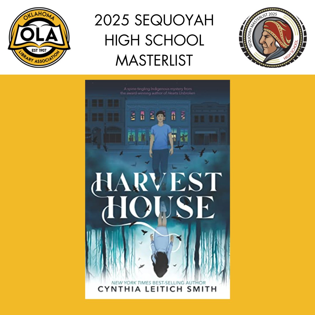 Congratulations, Cynthia Leitich Smith (@CynLeitichSmith)! Harvest House is on the Oklahoma Library Association’s 2025 High School Sequoyah Masterlist! #SequoyahBookAward