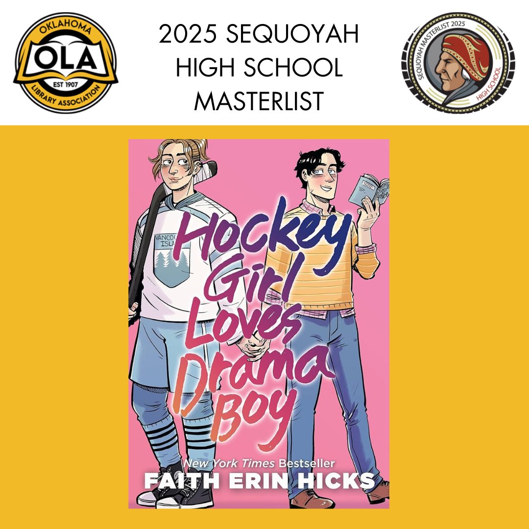 Congratulations, Faith Erin Hicks (@FaithErinHicks)! Hockey Girl Loves Drama Boy is on the Oklahoma Library Association’s 2025 High School Sequoyah Masterlist! #SequoyahBookAward