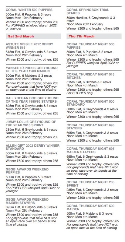 HoveRacing's tweet image. Thursday 22-2-24
'Open Races'
@HoveGreyhounds 

Entries close Monday 19-2-24 at 12 noon

The 'Coral Awards Weekend 515 Trophy Final' 
will be held on Saturday 2-3-24 and is £750 to the winner!

#theplacetorace
