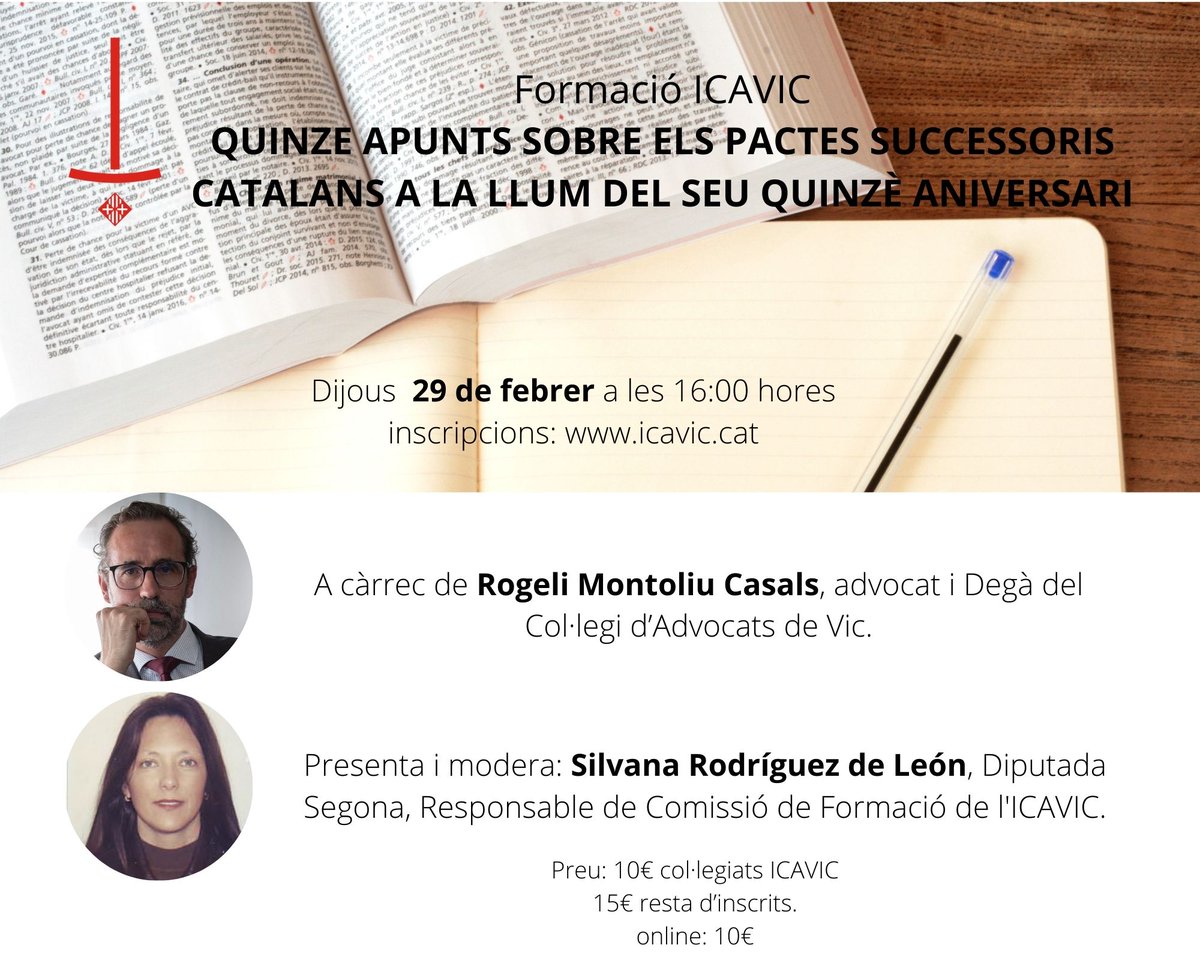📢Formació ICAVIC. Quinze apunts sobre els pactes successoris.
Ponent: Rogeli Montoliu Casals
Presenta i modera: Silvana Rodríguez
📆Dijous 29 de febrer a les 16 h.
👉Més informació i inscripcions: icavic.cat/ca/formacio-ic…