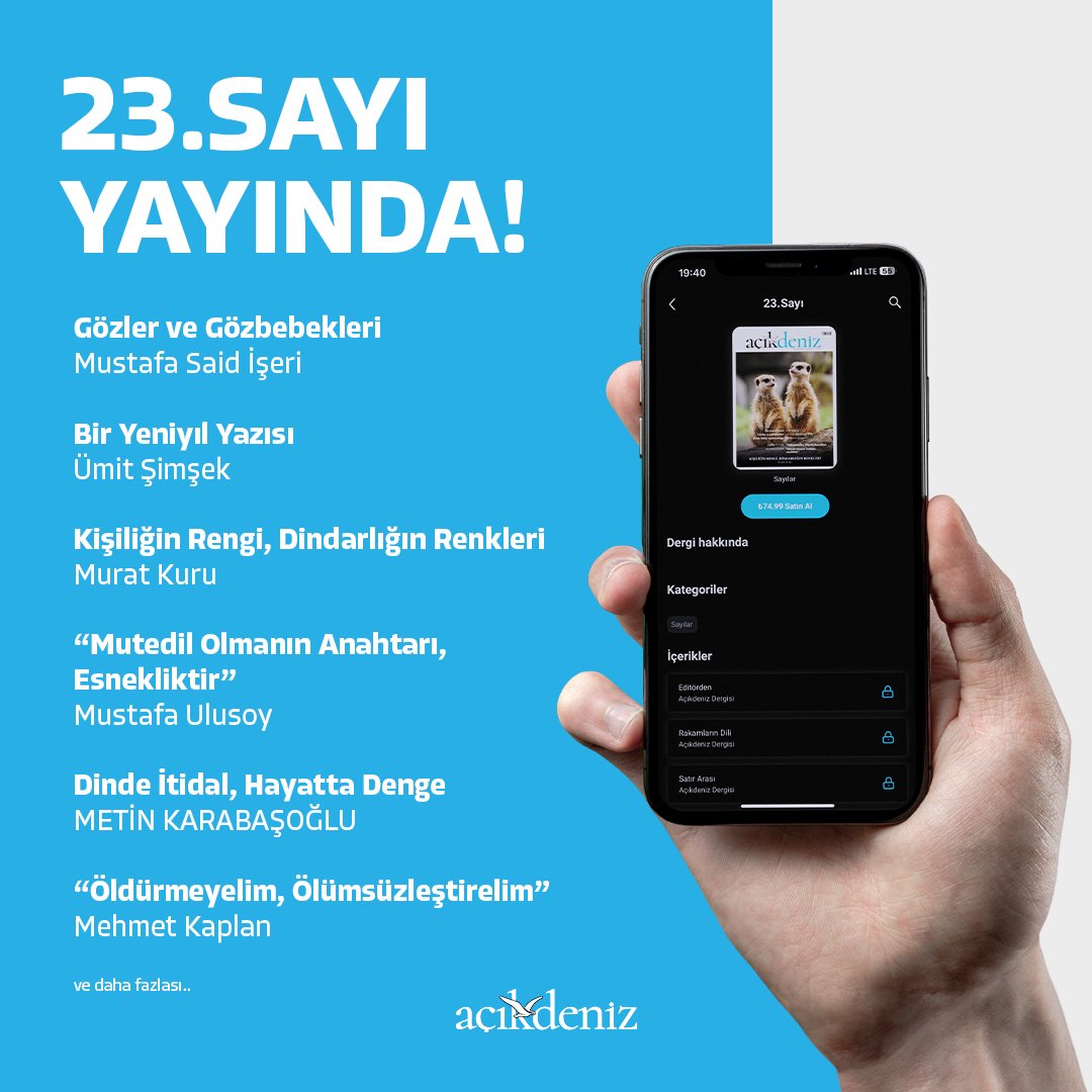 acikdenizdergi's tweet photo. Açıkdeniz 23.sayısı yayında! 

Birbirinden değerli yazarların kaleme aldığı yazılar ve çok daha fazlası için mobil uygulamamızdan 23.sayıya ulaşabilirsiniz. 

''Açıkdeniz Dergisi'' uygulamasını App Store ve Google Play üzerinden indirebilirsiniz.

#açıkdeniz #budergidehayatvar https://t.co/W259h6nuuH