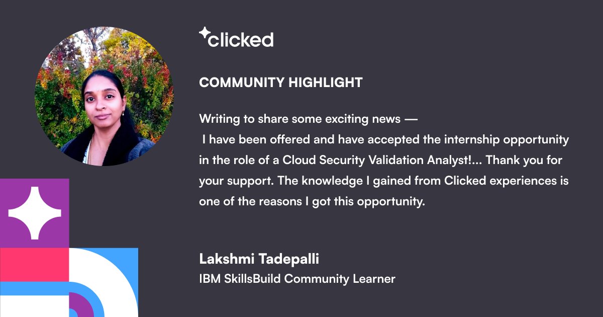 Excited to share that Lakshmi, an #IBMSkillsBuild Community Learner, has landed a cybersecurity internship! Your dedication and hard work have paid off, & we're excited to see you thrive in your new role. Here's to your bright future ahead! 🚀 #CareerGrowth #IBM #cybersecurity