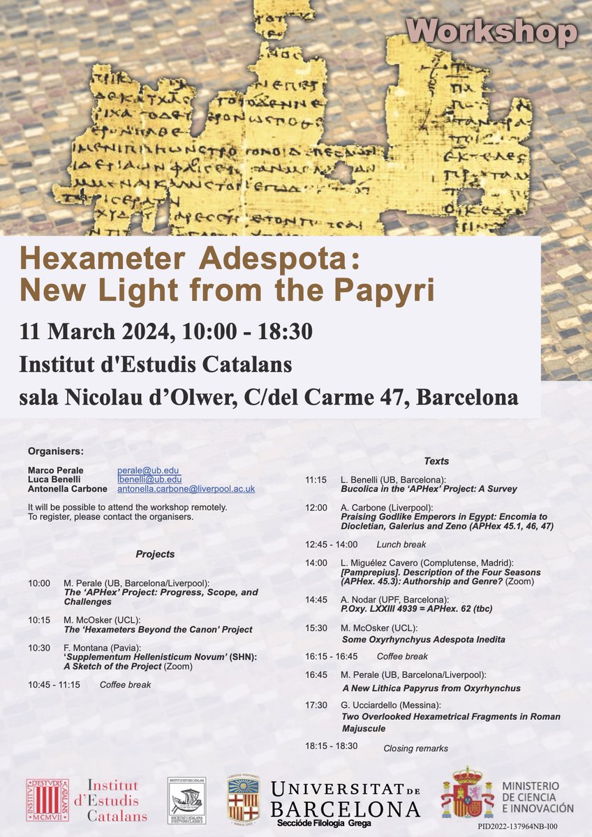 'Hexameters Adespota: New Light from the Papyri' se celebrarà a Barcelona @iec en cooperació amb @FilComUB i @DSocietat l'11 de març de 2024. L'esdeveniment serà híbrid; si voleu assistir a distància, poseu-vos en contacte amb mi, Luca o @Antonel84327907 Tots benvinguts!