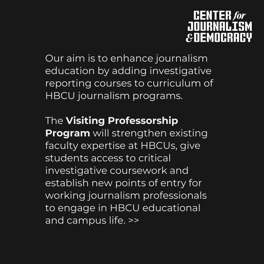 We aim to enhance journalism ed by adding investigative reporting courses to HBCU journalism programs. The Visiting Professorship provides new points of entry for journalism professionals to engage in HBCU educational + campus life. Apply: bit.ly/3RCjqMF
