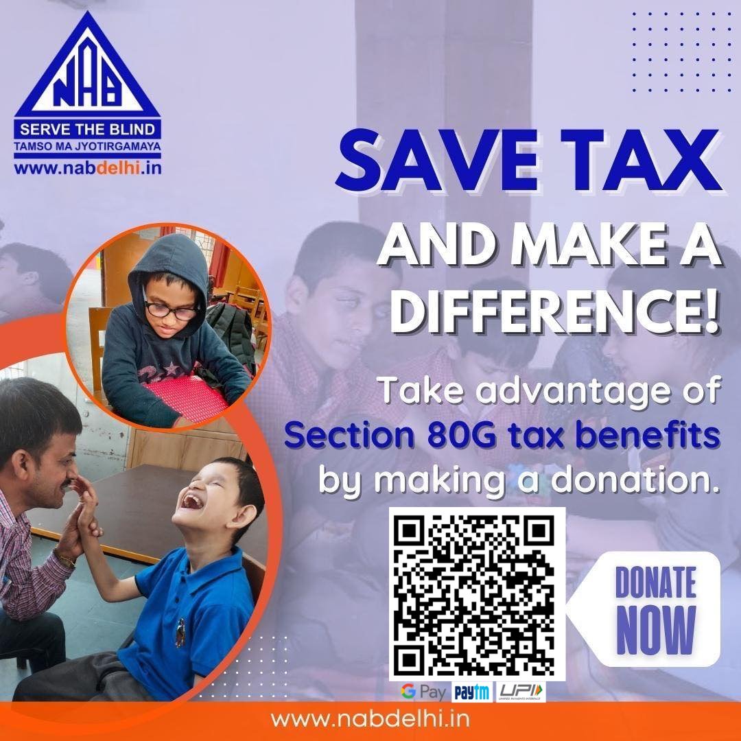 🌟 Save on taxes and brighten lives! Donate to NAB Delhi to empower visually impaired individuals. Your contributions are tax-deductible under section 80G. Visit: [nabdelhi.in/donate/](nabdelhi.in/donate/) or contact 8826260010. #TaxSavings #DonateForGood #NABDelhi