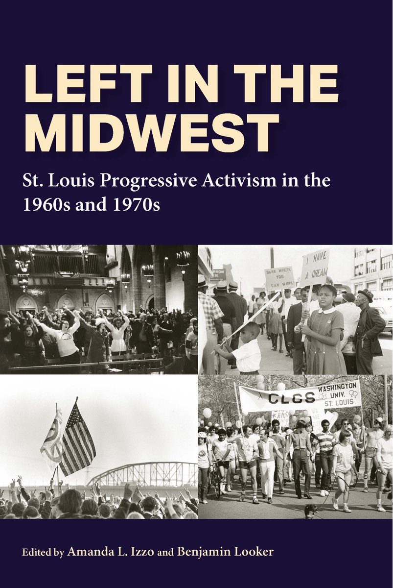 The Journal of Southern History said this about LEFT IN THE MIDWEST: St. Louis Progressive Activism in the 1960s and 1970s: “Any scholar of the history of Missouri, St. Louis, or the Midwest in general will want this collection on their bookshelf.”