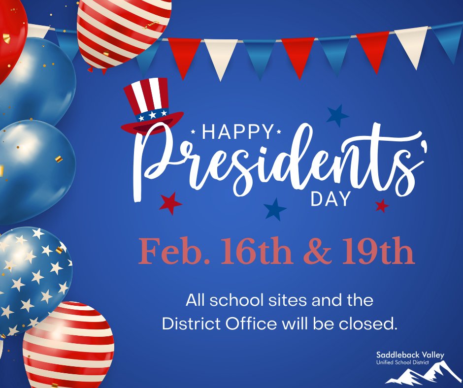 All SVUSD school sites and the District Office will be closed Friday, February 16th and Monday, February 19th. Enjoy your long weekend!