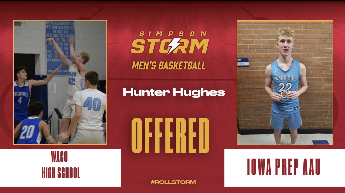 Hunter Hughes (@hunterghughes22) on Twitter photo Blessed to receive my second offer from <a href="/SCStorm_MBB/">Simpson Men's Basketball</a>. Thank you <a href="/BrandonStromer/">Brandon Stromer</a> <a href="/coachbbjork/">Brad Bjorkgren</a> for this amazing opportunity and believing in me to be able to compete at the next level! Roll Storm!!! Blessed to receive my second offer from <a href="/SCStorm_MBB/">Simpson Men's Basketball</a>. Thank you <a href="/BrandonStromer/">Brandon Stromer</a> <a href="/coachbbjork/">Brad Bjorkgren</a> for this amazing opportunity and believing in me to be able to compete at the next level! Roll Storm!!!