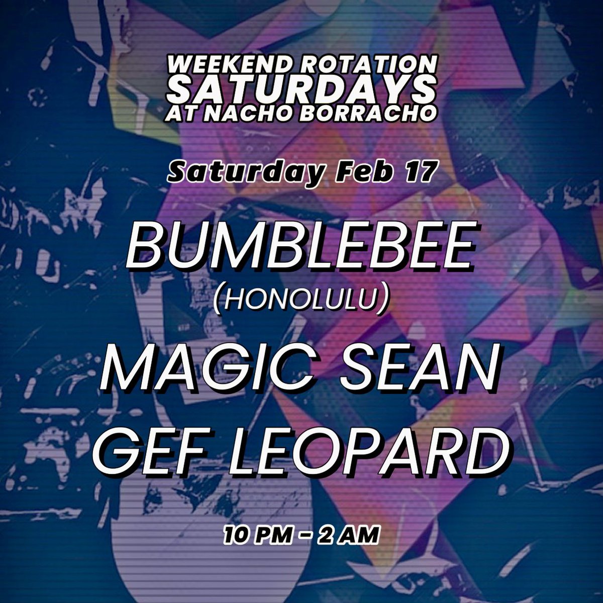 This Saturday at Nacho Borracho! 10pm-2 <a href="/WeekendRotation/">Weekend Rotation at Nacho Borracho</a> <a href="/djmagicsean/">dj magic sean</a>