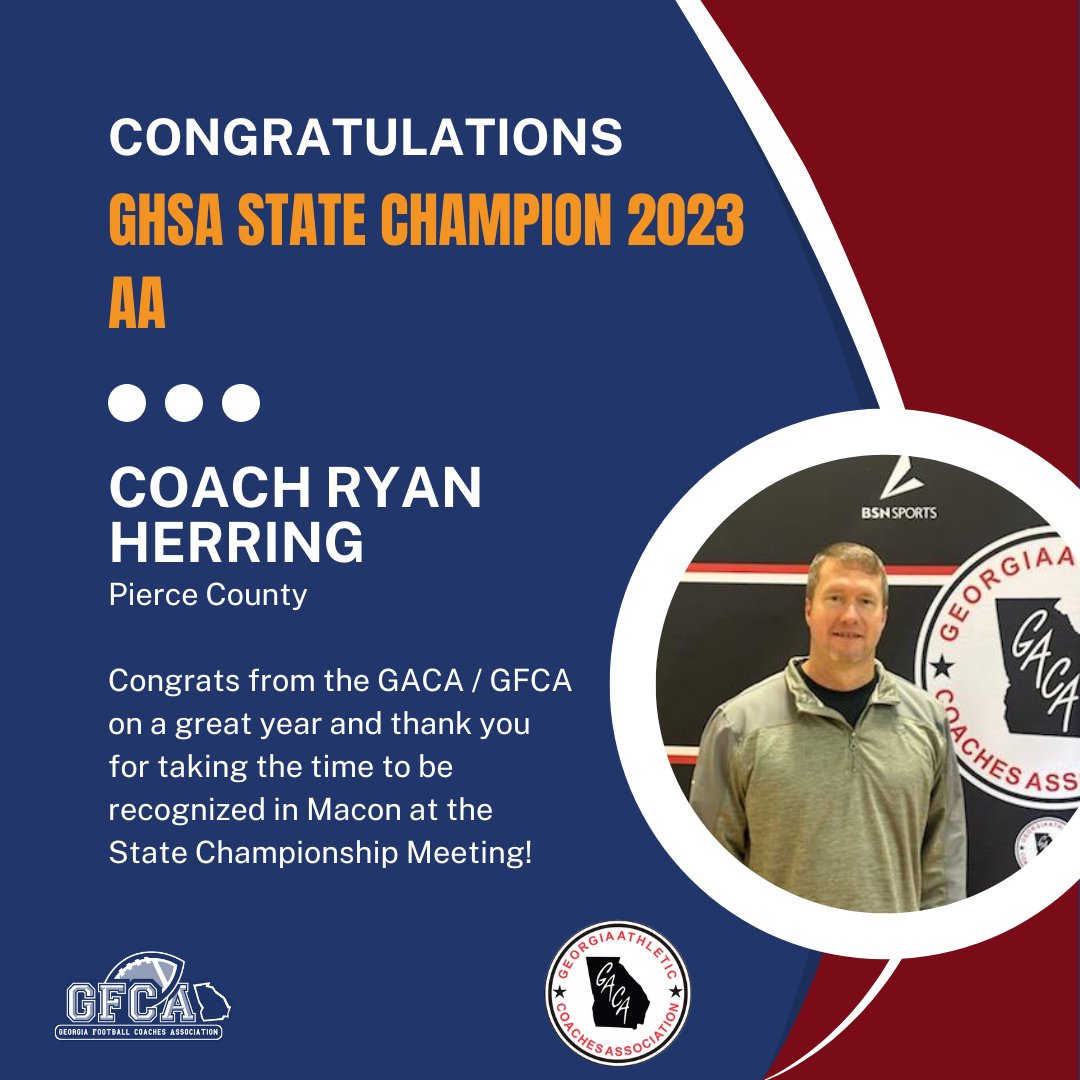 Congratulations from the GACA/GFCA to 💥 Coach Ryan Herring of Pierce County on a great year. Thank you for taking the time to be recognized in Macon at the State Championship Meeting!