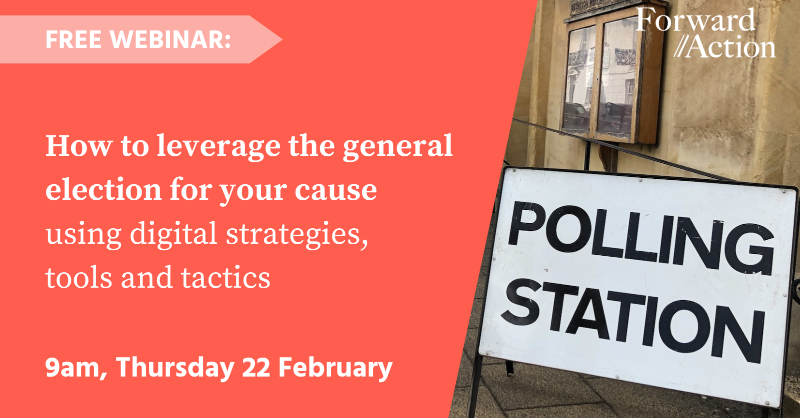 ForwardActionUK's tweet photo. 📅 1 week to go…

Signed up for our *free* general election webinar yet?

Learn how digital can help fundraisers and campaigners use the election to:

🌱 grow support
📣 amplify issues
💰 raise funds
💥 intensify pressure
💬 hold MPs to account