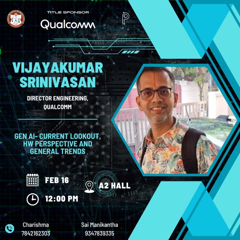 probe_nitt's tweet photo. Probe proudly presents an exclusive opportunity to expand your knowledge with Vijaykumar Srinivasan, the esteemed Director of Engineering at Qualcomm.  Gain valuable insights into the current landscape, hardware perspectives, and future trends shaping our digital world. https://t.co/ZugdpZVxjC
