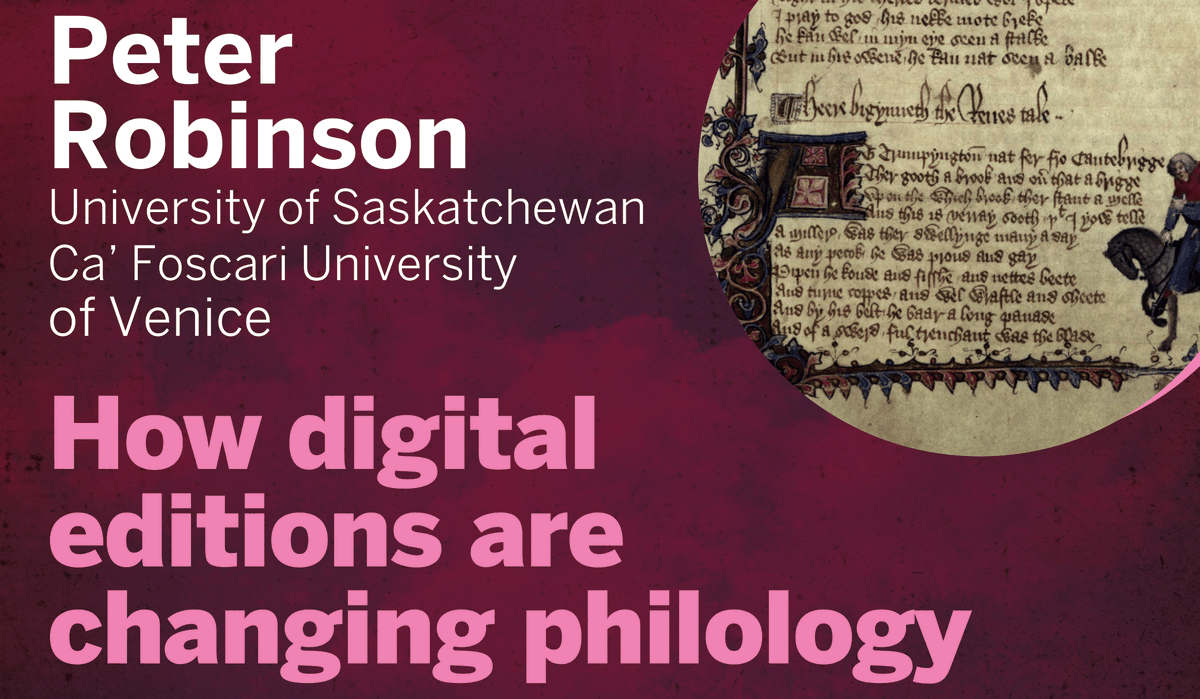 ❗Upcoming #VeDPHseminar
Feb 21, 17:00, online &amp; in presence at <a href="/cafoscari/">Università Ca' Foscari Venezia</a>
Peter Robinson will discuss the influence of the digital tools on the New Testament, Teseida poem, Dante’s Commedia, and the Tales of Canterbury. #digitaleditions #digitalphilology

unive.it/data/33113/2/8…