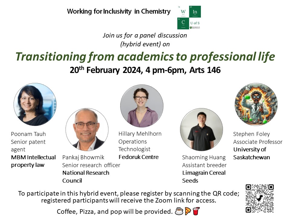 Working for inclusivity in chemistry (WIC) - USASK is hosting a hybrid event: "Transitioning from academics to professional life" on Tuesday, 20th February 2024, 4-6 pm (CST) at ARTS 146.  
You can register for in-person and online attendance here. forms.gle/fEe9G1LMYZF5JL…