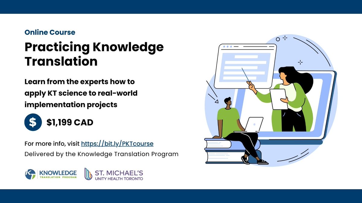 kt_program's tweet photo. Our Practicing #KnowledgeTranslation course is back, this time in a virtual format!  
Learn how to apply #ImplementationScience to real-world projects with this highly practical course.  

Apply today! https://t.co/vzU8Po1PPI 
More info here: https://t.co/Vlnue3oNHC

@OSSUtweets https://t.co/YVKlxWDXG4