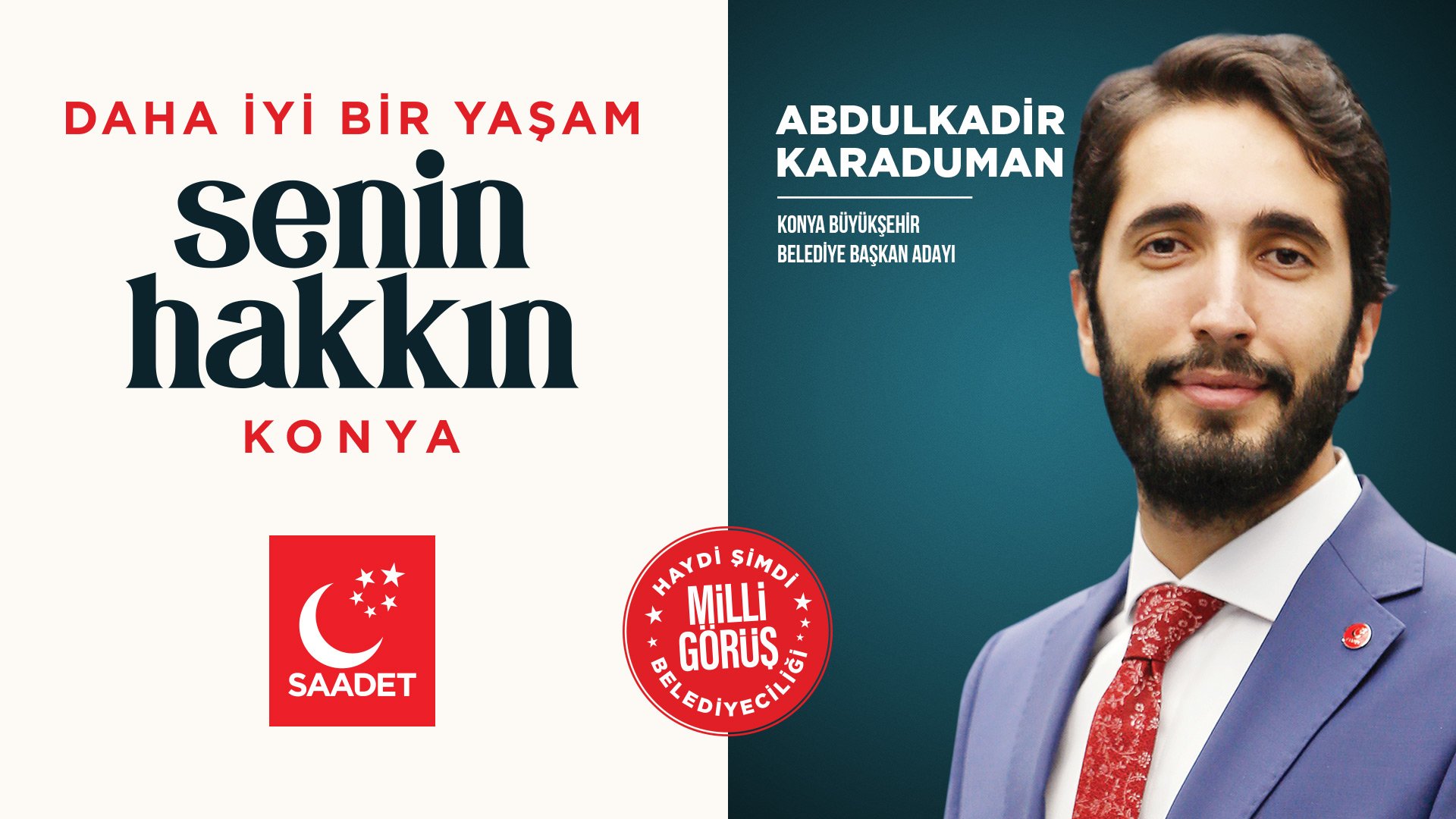 Saadet Partisi Konya on X: "Konya Büyükşehir Belediye Başkan Adayımız Abdulkadir  KARADUMAN. Daha İyi Bir Yaşam #SeninHakkınKonya #MilliGörüşBelediyeciliği  https://t.co/9VxCOUwsgo" / X