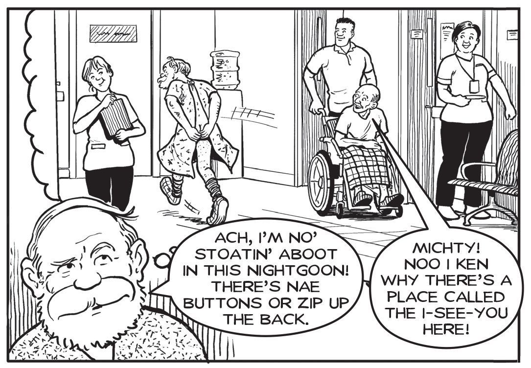 In the first of our #NHSBROONS stories, Granpaw learns that gettin’ up an’ gettin’ dressed an’ movin’ is a right braw way tae start improvin’! Read the full story in this week's @Sunday_Post!