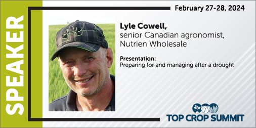 Top Crop Summit will feature 15 speakers in #Saskatoon Feb. 27-28, including Lyle Cowell. So, don’t miss your chance to gain insights and knowledge from #agriculture experts to make 2024 a success. Register at topcropsummit.com today!