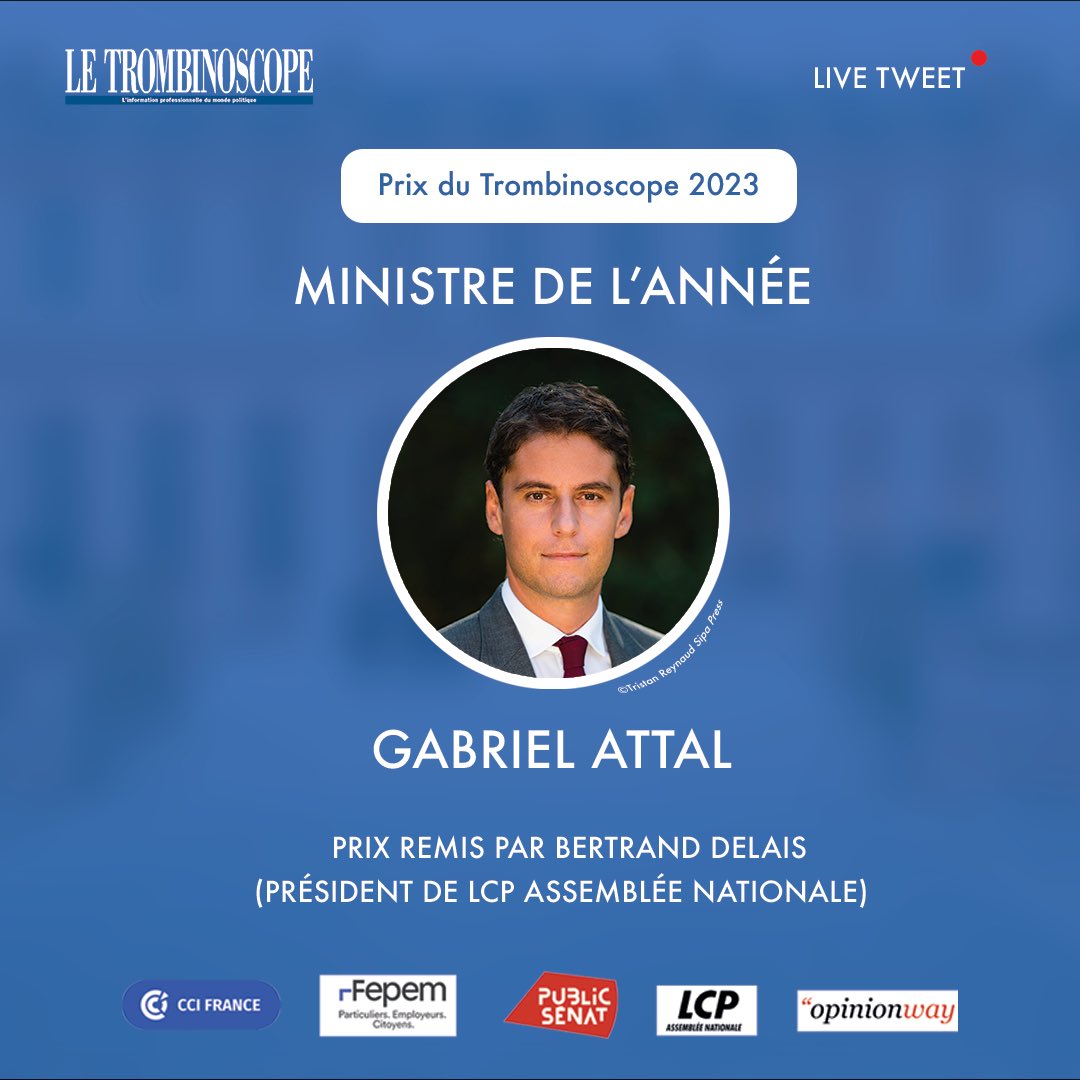 Le Trombinoscope (@letrombinoscope) on Twitter photo #Direct 🔴
#PrixduTrombinoscope 2023
Prix du Ministre de l’année
<a href="/GabrielAttal/">Gabriel Attal</a> (Représenté par <a href="/priscathevenot/">Prisca THEVENOT</a>)
Prix remis par <a href="/BertrandDelais/">Bertrand Delais</a> (Président - Directeur Général de <a href="/LCP/">LCP</a>)
#CérémonieduTrombinoscope
<a href="/LCP/">LCP</a>
<a href="/publicsenat/">Public Sénat</a>
<a href="/ccifrance/">CCI France 🇫🇷🇪🇺</a>
<a href="/Fepemfr/">Fepem</a> #Direct 🔴
#PrixduTrombinoscope 2023
Prix du Ministre de l’année
<a href="/GabrielAttal/">Gabriel Attal</a> (Représenté par <a href="/priscathevenot/">Prisca THEVENOT</a>)
Prix remis par <a href="/BertrandDelais/">Bertrand Delais</a> (Président - Directeur Général de <a href="/LCP/">LCP</a>)
#CérémonieduTrombinoscope
<a href="/LCP/">LCP</a>
<a href="/publicsenat/">Public Sénat</a>
<a href="/ccifrance/">CCI France 🇫🇷🇪🇺</a>
<a href="/Fepemfr/">Fepem</a>