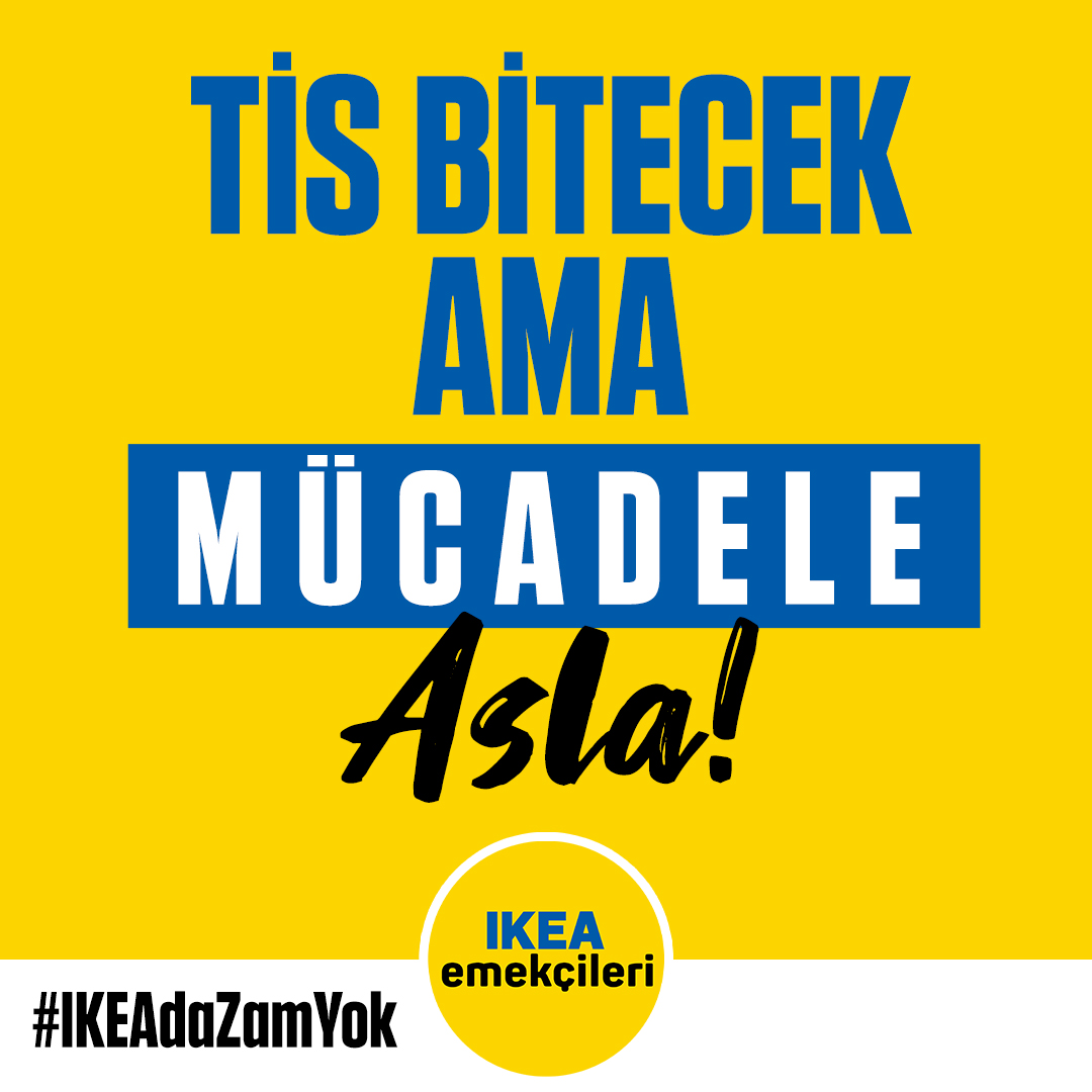 Bizim mücadelemiz daha yeni başlıyor🫵
#IKEAdaZamYok