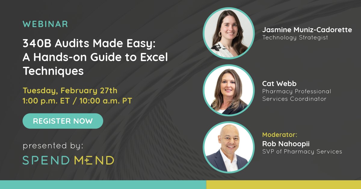 SpendMend's tweet photo. Upcoming Webinar: "340B Audits Made Easy: A Hands-on Guide to Excel Techniques" presented by Jasmine Muniz-Cadorette and Catt Webb. Moderated by Rob Nahoopii. @SpendMendRx 
https://t.co/qKpBljxF7v https://t.co/vCT1eq9qX8