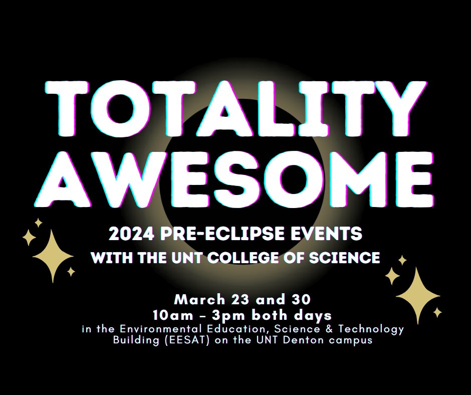We're very excited to announce TOTALITY AWESOME, two exciting pre-eclipse events that are open to the public March 23 and 30 in preparation for the once-in-a-lifetime total solar eclipse happening on April 8! Find all the event info and RSVP here: cos.unt.edu/news/totality-…